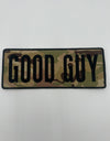Pair of GOOD GUY Patches (Front 2x4” and Back 3” x 10”) Raised Embroidered Hook and Loop