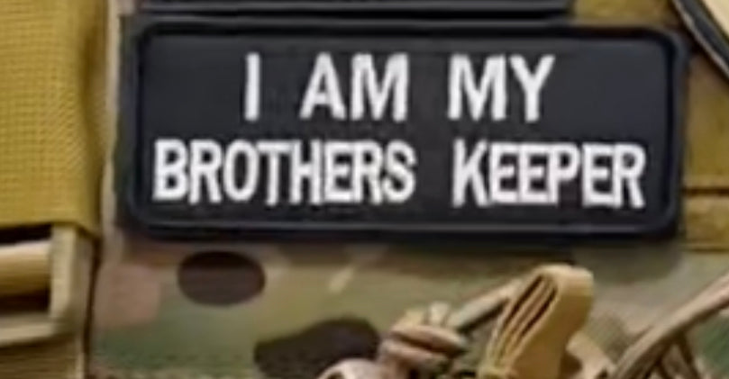 I Am My Brothers Keeper patch – Redemption Tactical